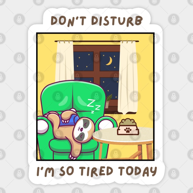 Sloth- Do not Disturb Sticker by Pearsville